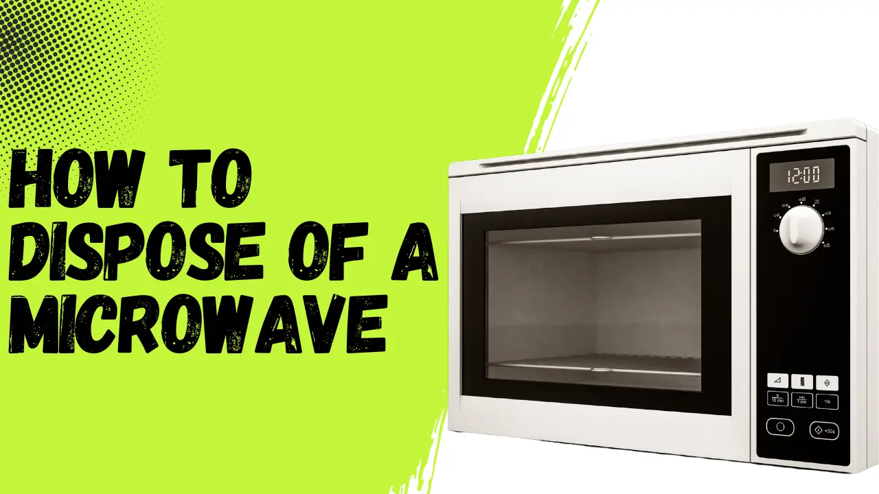 how to dispose of a microwave